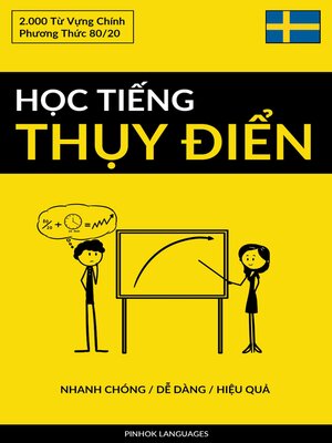 cover image of Học Tiếng Thụy Điển--Nhanh Chóng / Dễ Dàng / Hiệu Quả